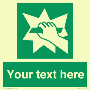 Custom Break Glass Sign